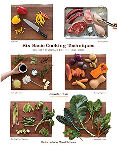 Six Basic Cooking Techniques Cookbook Review